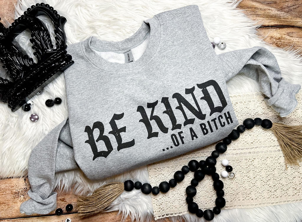 Be Kind…