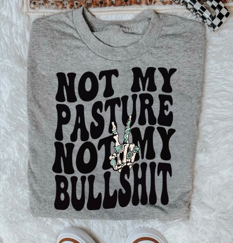 Not My Pasture