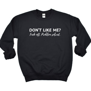 Don't Like Me?