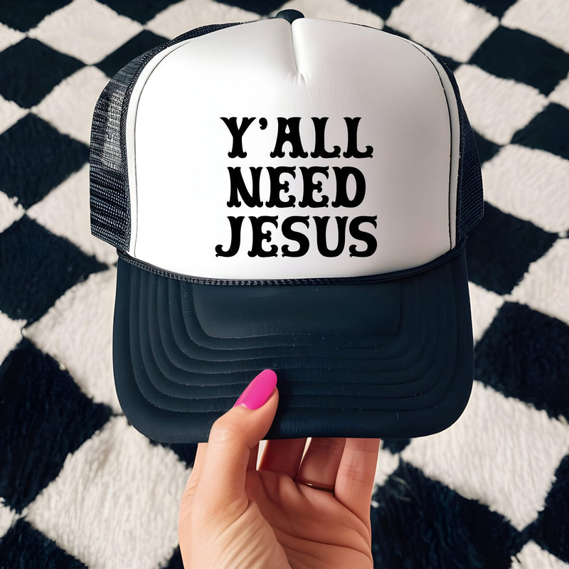 Y’all Need Jesus!