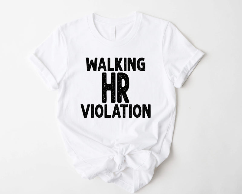 Walking HR Violation