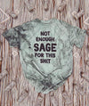 Not Enough Sage